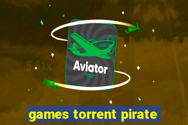 games torrent pirate